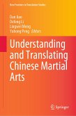 Understanding and Translating Chinese Martial Arts (eBook, PDF)