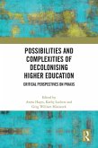 Possibilities and Complexities of Decolonising Higher Education (eBook, PDF)