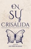 En Su Crisálida (eBook, ePUB)