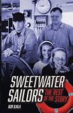 SWEETWATER SAILORS - The Rest of the Story (eBook, ePUB)