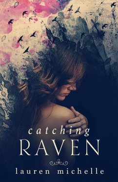Catching Raven (Take Heart, #2) (eBook, ePUB) Cover Catching Raven (Take Heart, #2) (eBook, ePUB)