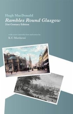 Rambles Round Glasgow (annotated) (eBook, ePUB) - Macdonald, Hugh