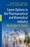 Career Options in the Pharmaceutical and Biomedical Industry (eBook, PDF)