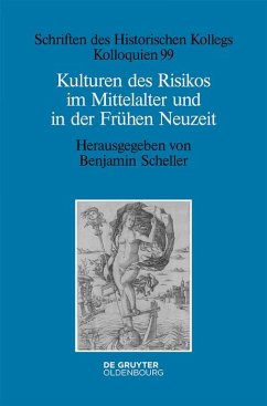 Cover Kulturen des Risikos im Mittelalter und in der Frühen Neuzeit (eBook, ePUB)