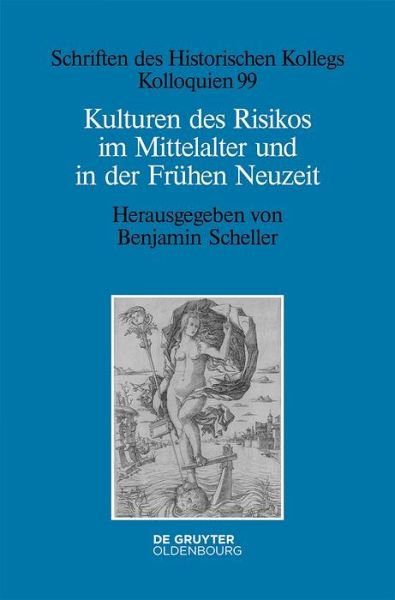 Kulturen des Risikos im Mittelalter und in der Frühen Neuzeit (eBook, ePUB)