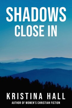 Shadows Close In (Kentucky Midnight, #3) (eBook, ePUB) - Hall, Kristina