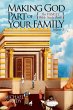 Making God Part of Your Family (eBook,... - Bild 1