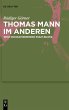 Thomas Mann im Anderen - Bild 1