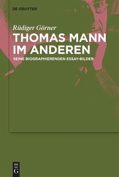 Thomas Mann im Anderen - Görner, Rüdiger