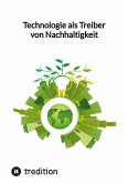 Technologie als Treiber von Nachhaltigkeit