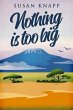 Nothing Is Too Big (eBook, ePUB) - Bild 1