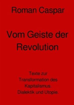 Vom Geiste der Revolution - caspar, roman