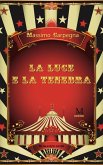 La luce e la tenebra (eBook, ePUB)