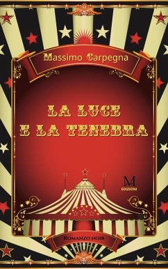 La luce e la tenebra (eBook, ePUB) - Massimo, Carpegna