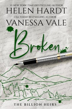 Broken (The Billion Heirs, #3) (eBook, ePUB) - Vale, Vanessa; Hardt, Helen