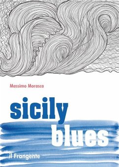 Sicily blues (eBook, ePUB) - Morasca, Massimo