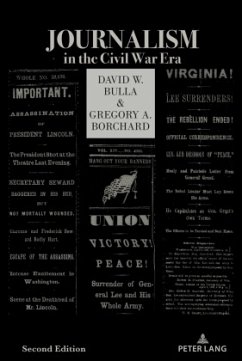 Journalism in the Civil War Era (Second Edition) - Bulla, David W.;Borchard, Gregory A.