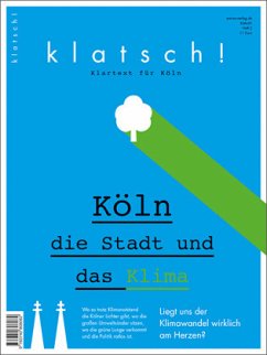 Klatsch! Klartext für Köln  - Küpper, Moritz;Pries, Knut