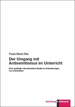 Der Umgang mit Antisemitismus im Unterricht - Rüb, Paula Maria