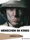 Menschen im Krieg (eBook, ePUB)