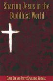 Sharing Jesus in the Buddhist World (eBook, PDF)