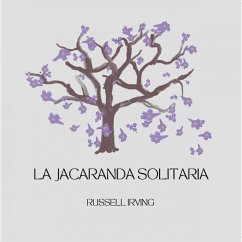 Cover La Jacaranda Solitaria (eBook, ePUB)