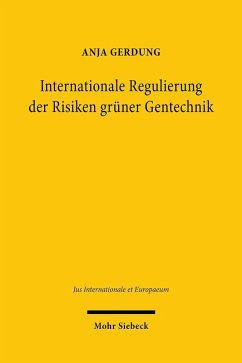 Internationale Regulierung der Risiken grüner Gentechnik (eBook, PDF) - Gerdung, Anja