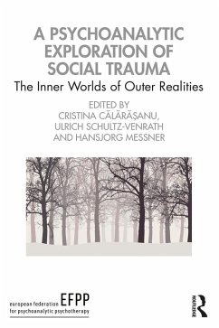Cover A Psychoanalytic Exploration of Social Trauma (eBook, PDF)