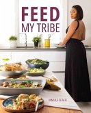 Feed My Tribe (eBook, ePUB)