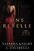 Une rebelle (Le Rite, la Trilogie, #2) (eBook, ePUB)