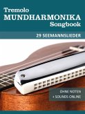 Tremolo Mundharmonika Songbook - 29 Seemannslieder (eBook, ePUB)