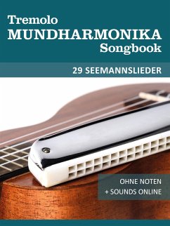 Cover Tremolo Mundharmonika Songbook - 29 Seemannslieder (eBook, ePUB)
