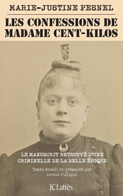 Les Confessions de Madame Cent-Kilos (eBook, ePUB) - Pesnel, Marie-Justine