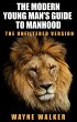 The Modern Young Man's Guide to Manhood... - Bild 1