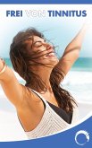 Frei von Tinnitus (eBook, ePUB)