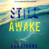 Still Awake (A Lily Dawn FBI Suspense Thriller—Book 3) (MP3-Download)