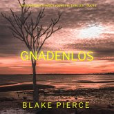 Gnadenlos (Ein spannender Amber Young FBI-Thriller – Buch 1) (MP3-Download)