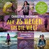 Auf 25 Wegen um die Welt (MP3-Download) - Bild 1