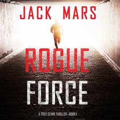 Rogue Force (A Troy Stark Thriller—Book #1) (MP3-Download) - Mars, Jack