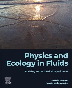 Physics and Ecology in Fluids (eBook, ePUB) - Stastna, Marek; Steinmoeller, Derek