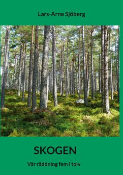 Skogen (eBook, ePUB) - Sjöberg, Lars-Arne