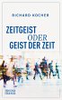 Zeitgeist oder Geist der Zeit (eBook,... - Bild 1