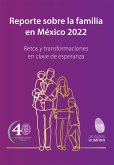 Reporte sobre la familia en México 2022 (eBook, ePUB)