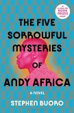 The Five Sorrowful Mysteries of Andy Africa (eBook, ePUB)