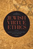 Jewish Virtue Ethics (eBook, ePUB)