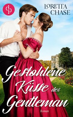 Gestohlene Küsse des Gentleman (eBook, ePUB) - Chase, Loretta