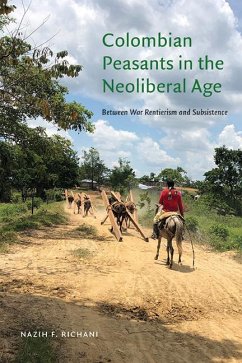Cover Colombian Peasants in the Neoliberal Age (eBook, ePUB)