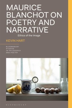 Maurice Blanchot on Poetry and Narrative (eBook, PDF) - Hart, Kevin