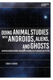 Doing Animal Studies with Androids, Aliens, and Ghosts (eBook, ePUB)