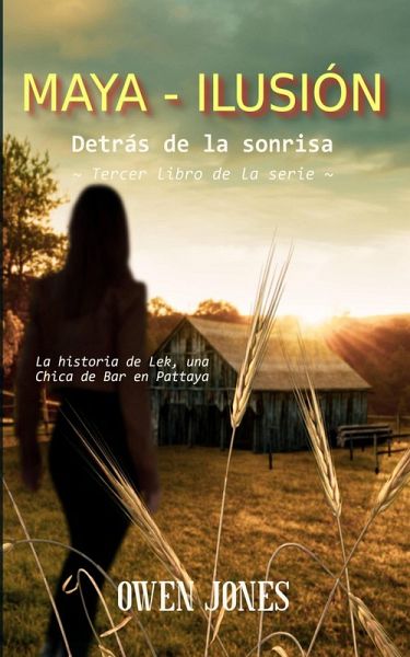 Maya - Ilusión (¿ Detrás de la sonrisa, #3) (eBook, ePUB)